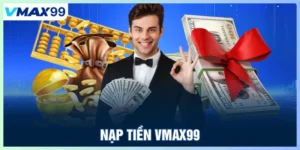 Nạp tiền Vmax99